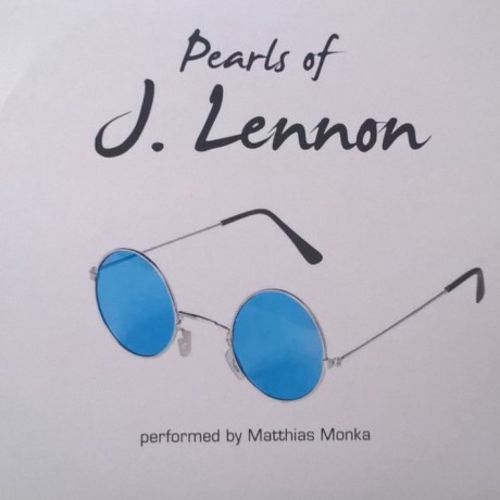 Matthias Monka - „Perls of Lennon“ Matthias Monka - „Perls of Lennon“